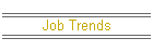 Job Trends