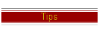 Tips