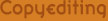 Copyediting